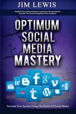 Cover of Optimum Social Media Mastery