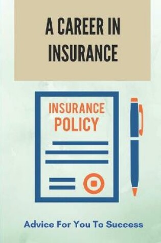 Cover of A Career In Insurance