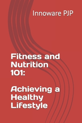 Book cover for Fitness and Nutrition 101