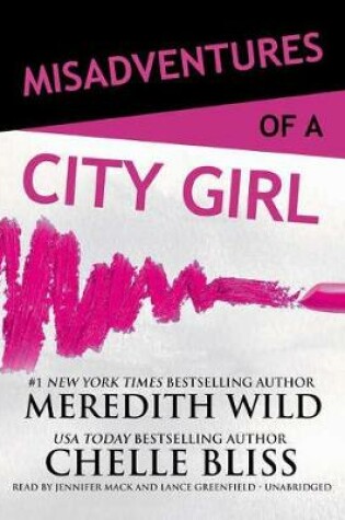 Cover of Misadventures of a City Girl