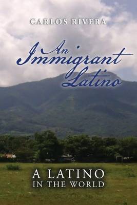 Book cover for An Immigrant Latino