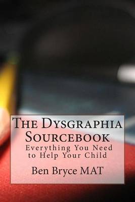 Cover of The Dysgraphia Sourcebook