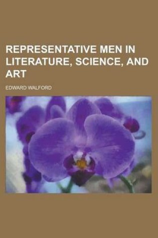 Cover of Representative Men in Literature, Science, and Art