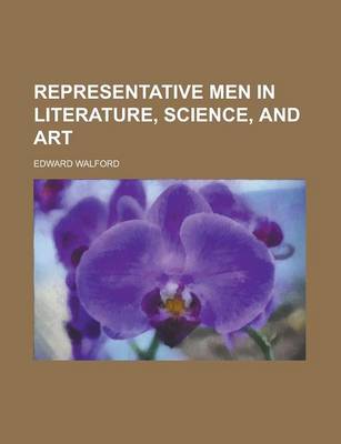 Book cover for Representative Men in Literature, Science, and Art