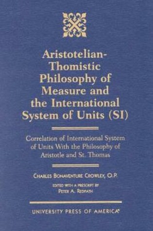 Cover of Aristotelian-Thomistic Philosophy of Measure and the