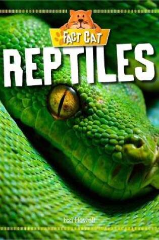 Cover of Fact Cat: Animals: Reptiles