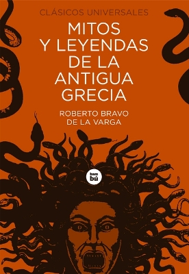 Book cover for Mitos Y Leyendas de la Antigua Grecia