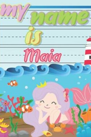 Cover of My Name is Maia