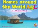 Cover of Homes Around the World ABC