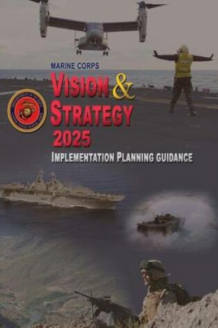 Cover of Marine Corps Vision & Strategy 2025