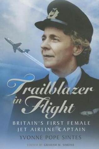 Cover of Trailblazer in Flight: Britain's First Female Jet Airline Captain