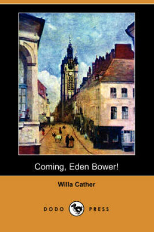 Cover of Coming, Eden Bower!