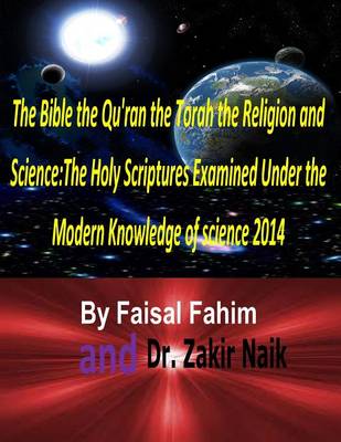 Book cover for The Bible the Qu'ran the Torah the Religion and Science