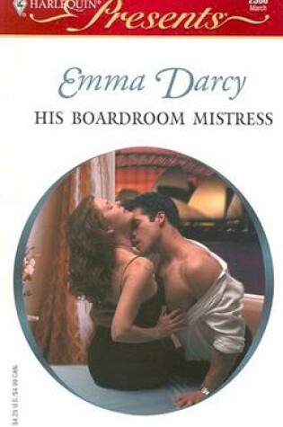 Cover of His Boardroom Mistress