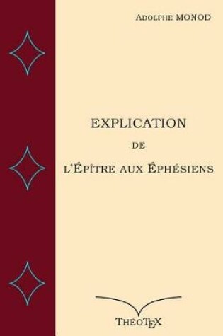 Cover of Explication de l'Epitre aux Ephesiens