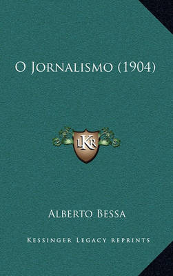 Book cover for O Jornalismo (1904)