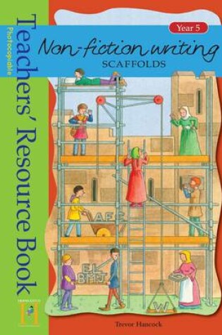 Cover of Non-Fiction Writing Scaffolds: Year 5