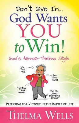 Book cover for Don't Give in...God Wants You to Win!