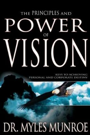 Cover of The Principles and Power of Vision