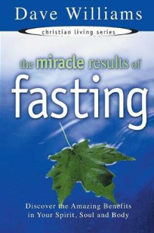 Cover of The Miracle Results of Fasting