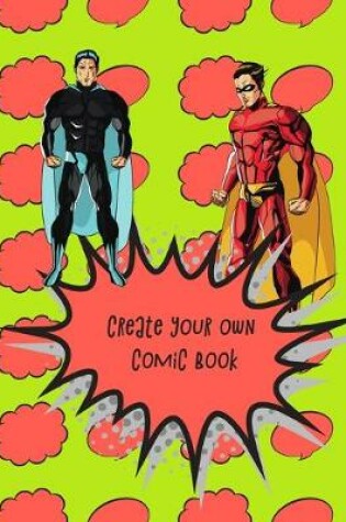 Cover of Create Your Own Comic Book