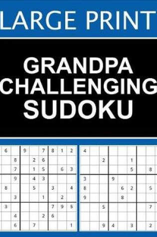 Cover of Grandpa Challenging Sudoku