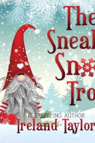 Cover of The Sneaky Snow Troll