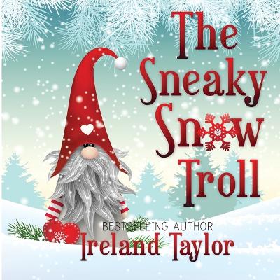 Book cover for The Sneaky Snow Troll