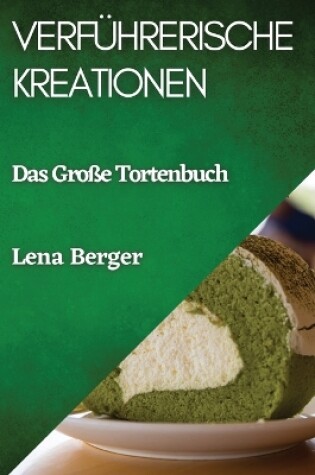 Cover of Verführerische Kreationen