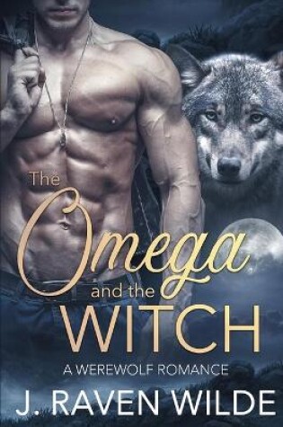 Cover of The Omega and the Witch