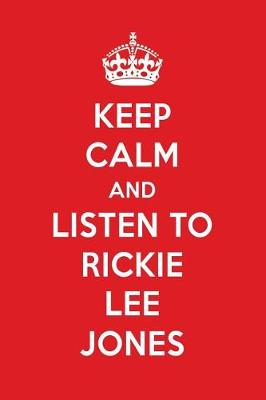 Book cover for Keep Calm and Listen to Rickie Lee Jones