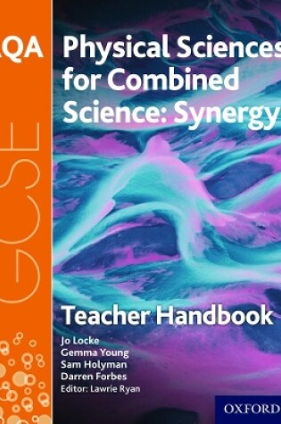 Cover of AQA GCSE Combined Science (Synergy): Physical Sciences Teacher Handbook