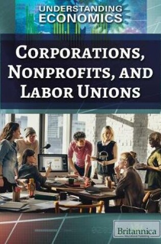 Cover of Corporations, Nonprofits, and Labor Unions