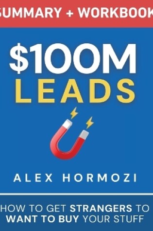 Cover of $100M Leads Summary & Workbook