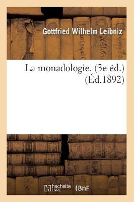 Book cover for La Monadologie. (3e Ed.) (Ed.1892)