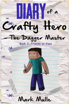 Book cover for Diary of a Crafty Hero - Dagger Master (Book 3)