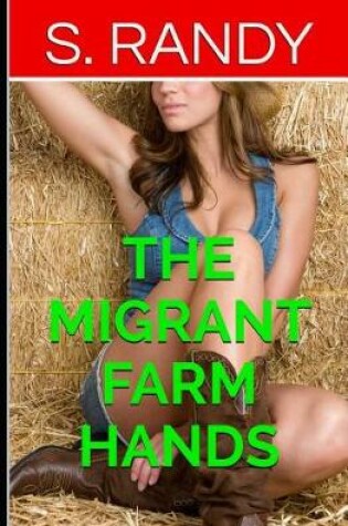 Cover of The Migrant Farm Hands