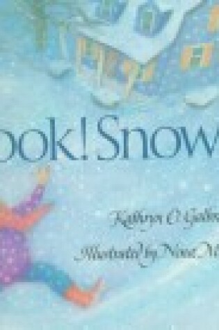 Cover of Look! Snow!