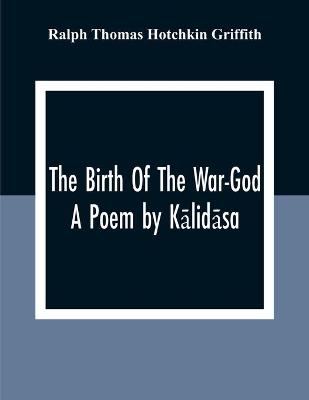 Book cover for The Birth Of The War-God