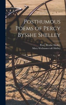 Book cover for Posthumous Poems of Percy Bysshe Shelley