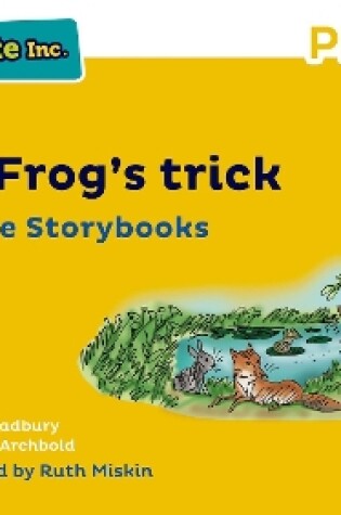 Cover of Read Write Inc Phonics: Yellow Set 5 More Storybook 9 Little Frog's trick