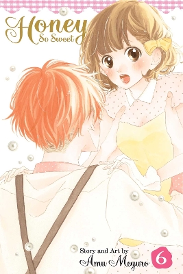 Cover of Honey So Sweet, Vol. 6