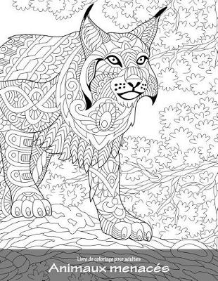 Cover of Livre de coloriage pour adultes Animaux menacés 1