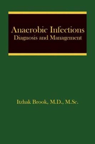 Cover of Anaerobic Infections