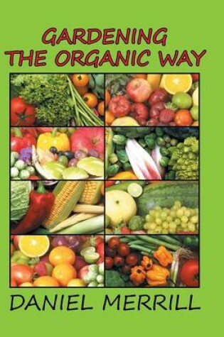 Cover of Gardening the Organic Way