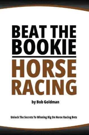 Cover of Beat the Bookie - Horse Racing