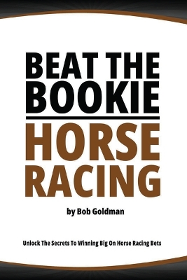 Book cover for Beat the Bookie - Horse Racing