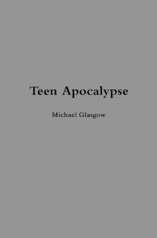 Cover of Teen Apocalypse