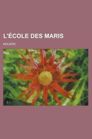 Cover of L'Ecole Des Maris