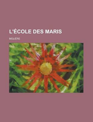 Book cover for L'Ecole Des Maris